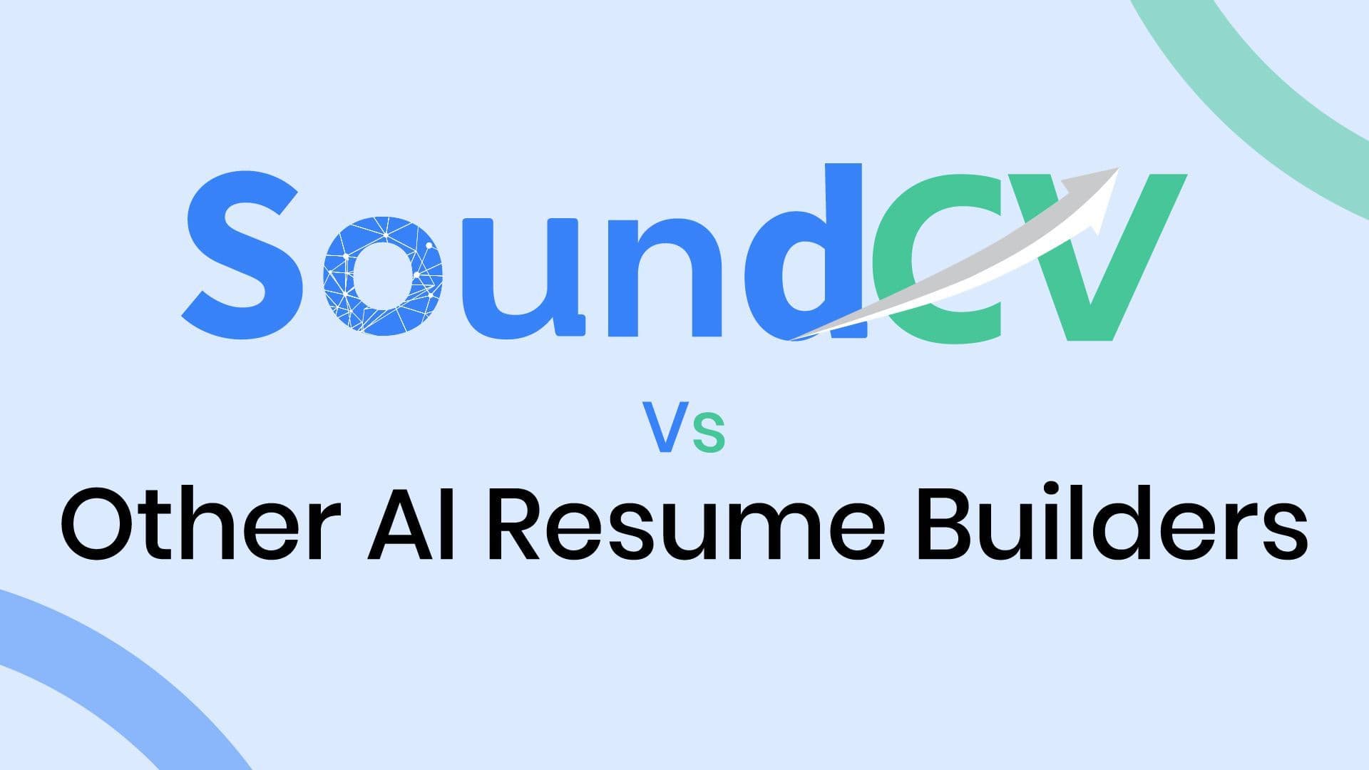 Why Sound CV Is Different from Other AI Resume Builders